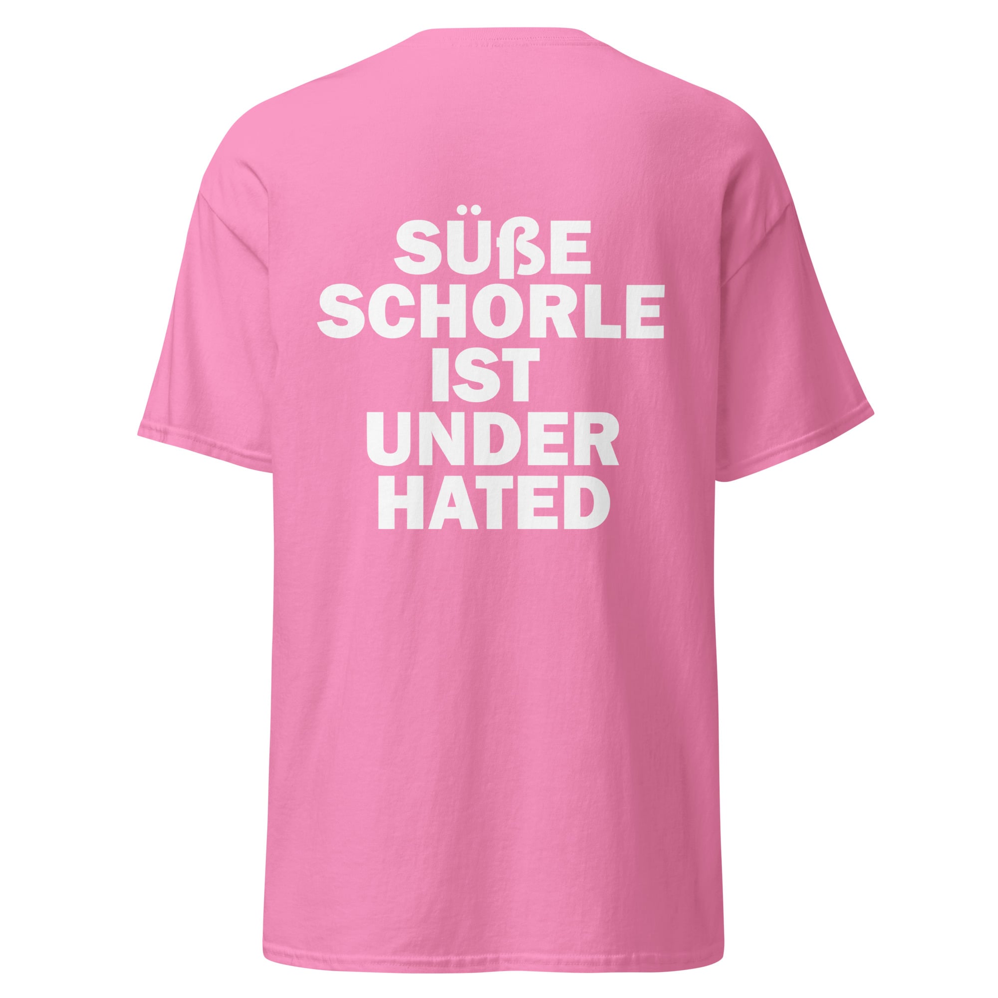 "Süße Schorle ist underhated" Shirt Unisex
