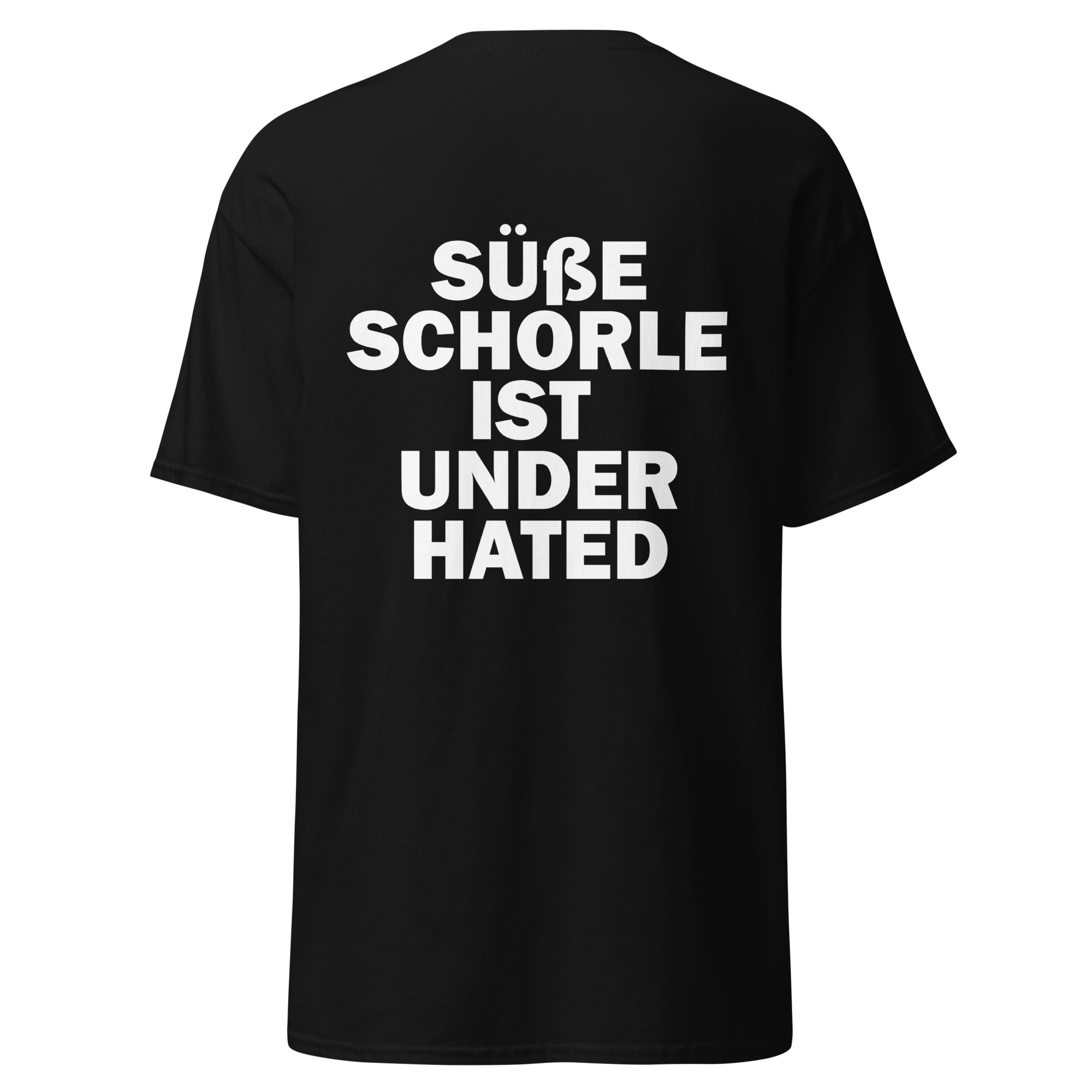"Süße Schorle ist underhated" Shirt Unisex