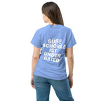"Süße Schorle ist underhated" Shirt Unisex