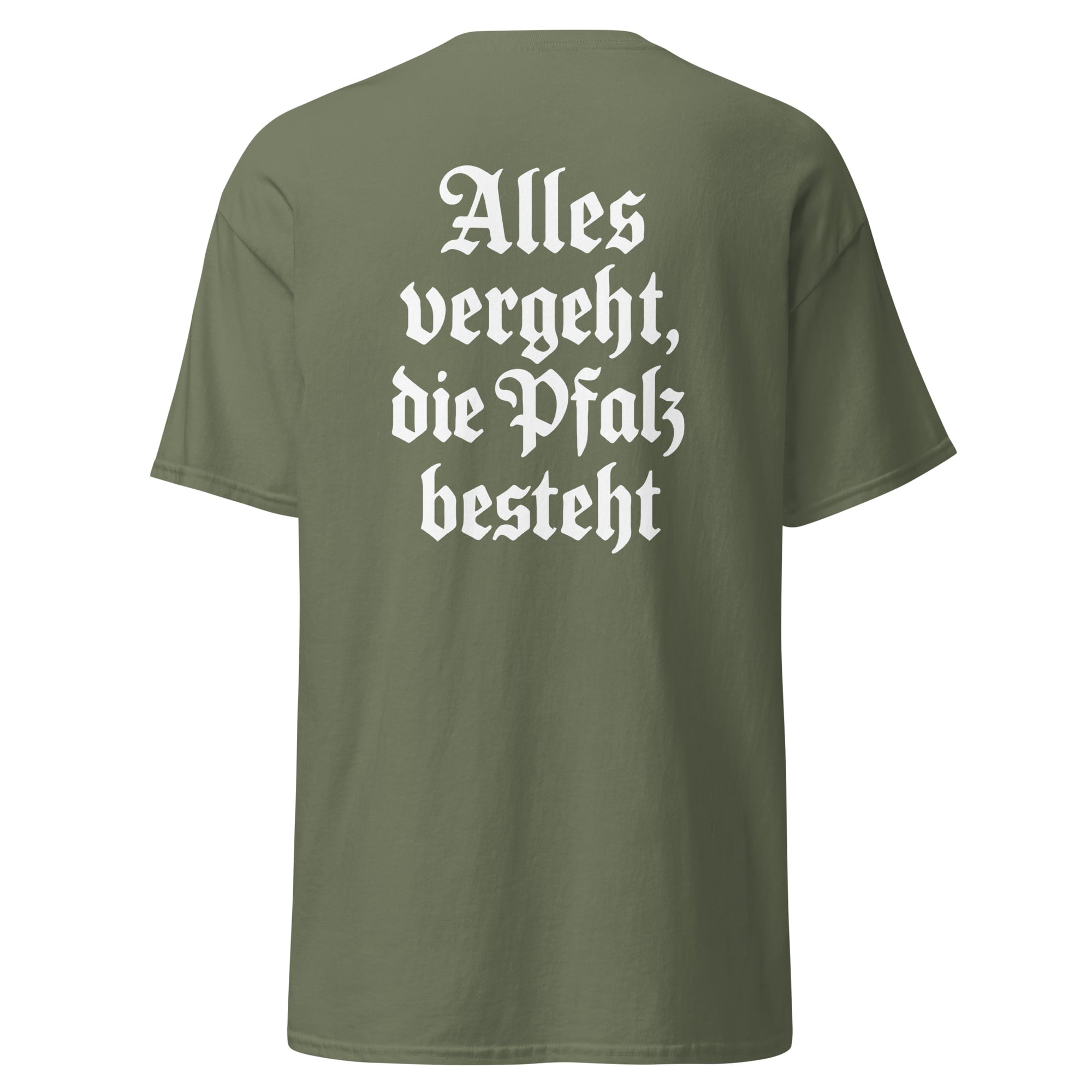 "Alles vergeht, die Pfalz besteht" Shirt Unisex