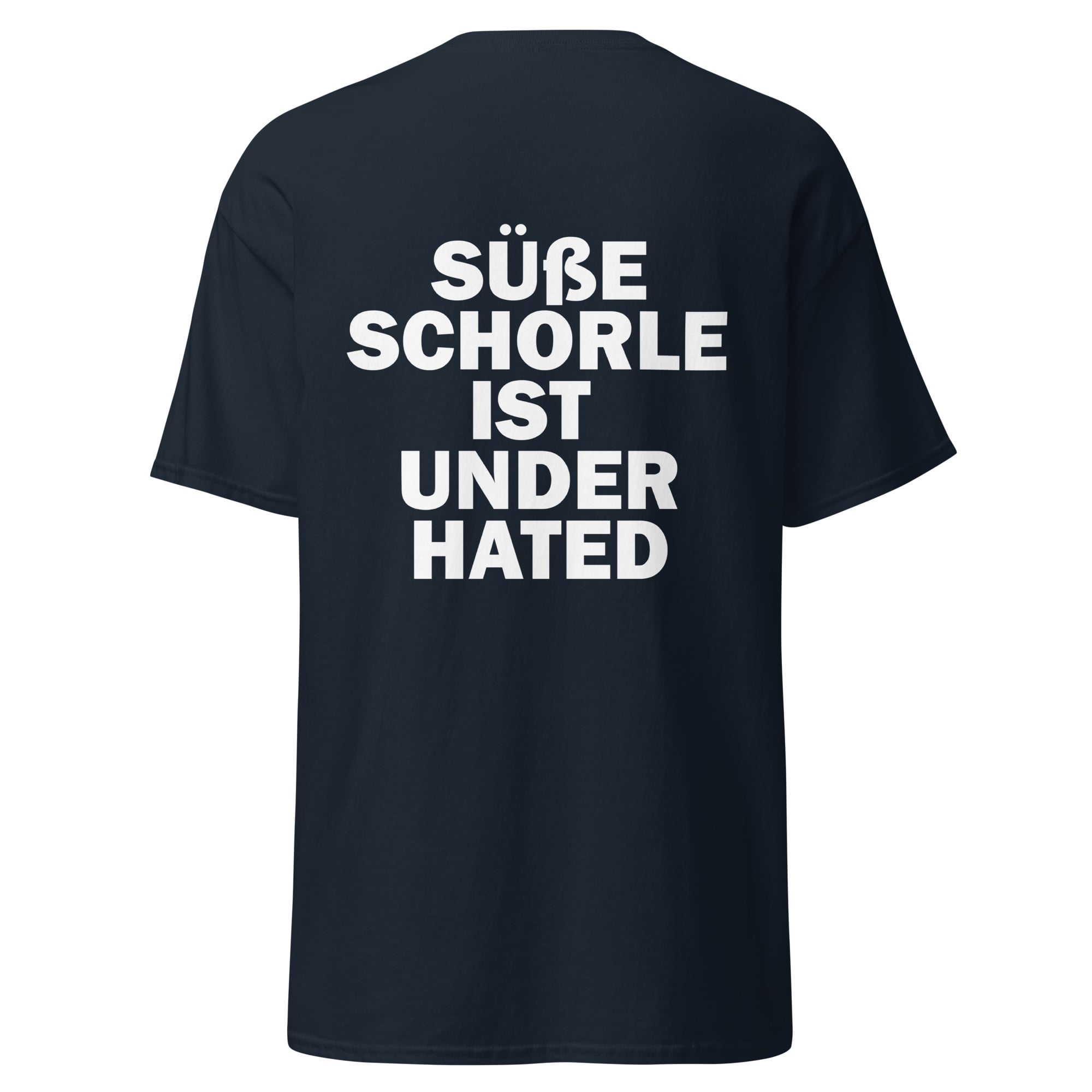 "Süße Schorle ist underhated" Shirt Unisex