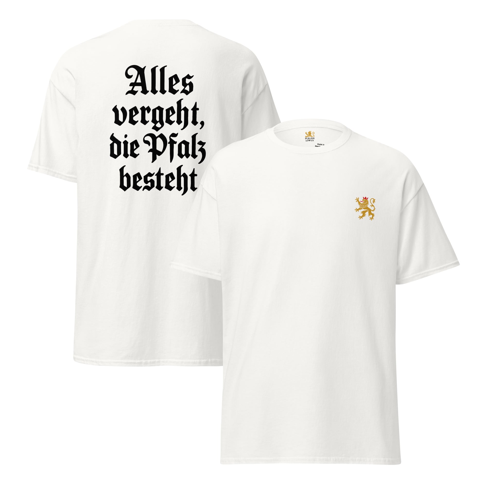 "Alles vergeht, die Pfalz besteht" Shirt Unisex
