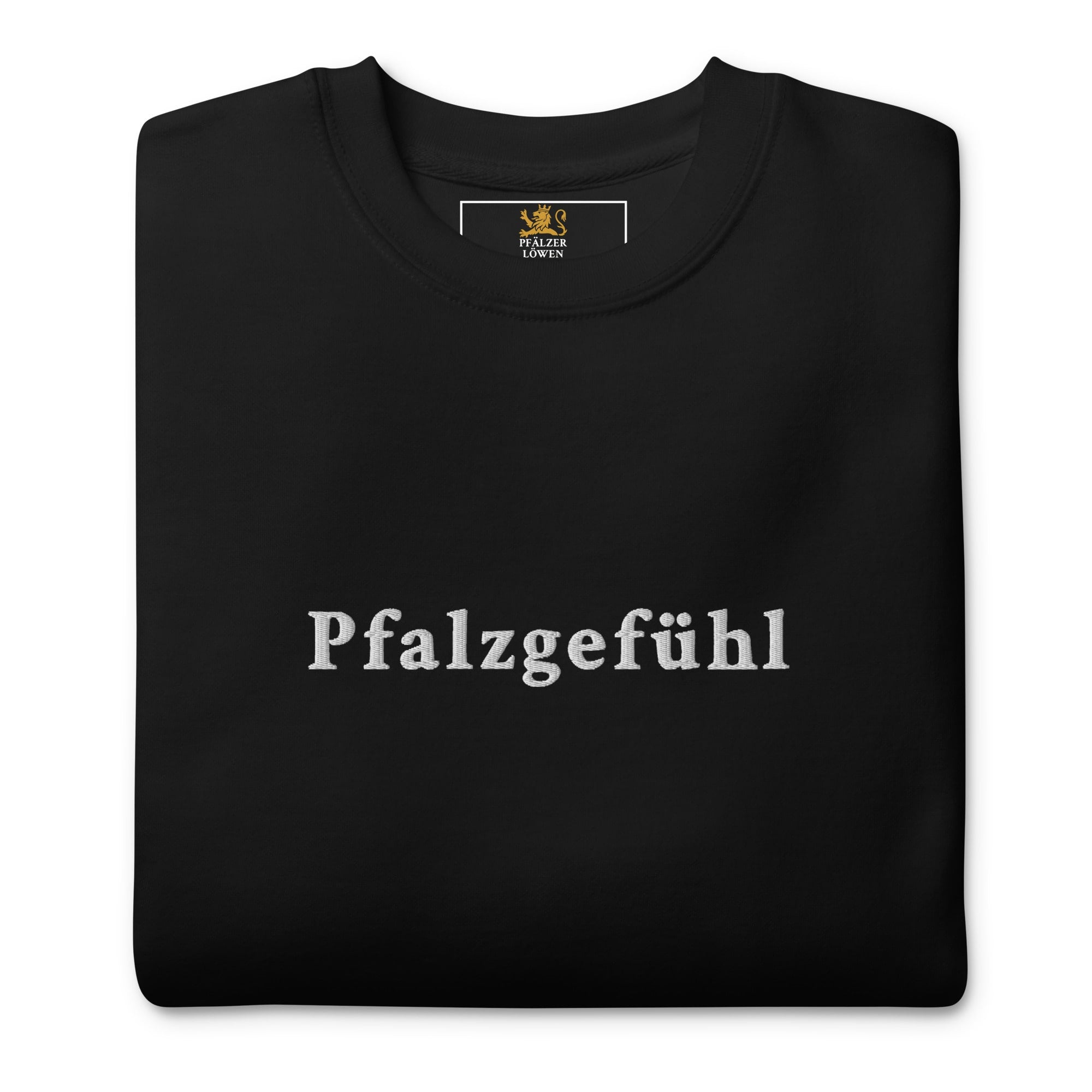 "Pfalzgefühl" Stick Sweatshirt Unisex